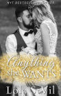 Anything She Wants (Everything She Needs, book 2)