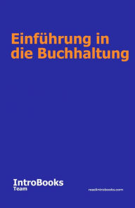 Title: Einführung in die Buchhaltung, Author: IntroBooks Team