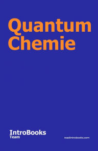Title: Quantum Chemie, Author: IntroBooks Team