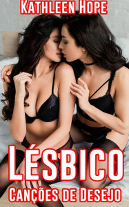 Title: Lésbico: Canções de Desejo, Author: Kathleen Hope