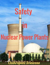 Title: Safety in Nuclear Power Plants, Author: chakrapani srinivasa