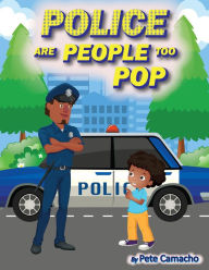 Title: Police are People Too Pop (Comms With Kids, #1), Author: Peter Camacho