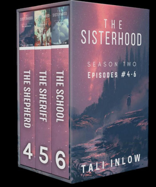 The Sisterhood: Season Two (The Sisterhood (Seasons), #2)