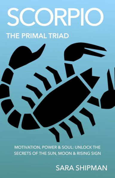 Scorpio: The Primal Triad