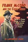 Frank McCord and the China Blues or Here a China There a China Everywhere a China China (Frank McCord Private Investigator, #2)