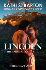 Title: Lincoln (The Manning Dragons, #3), Author: Kathi S. Barton