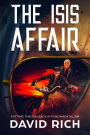 The ISIS Affair, Putting the Fun Back in Fundamentalism (Religion Devastation, #1)