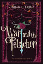 The War and the Petrichor (The Chalam Færytales, #5)