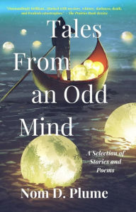Title: Tales From an Odd Mind, Author: Nom D. Plume