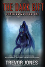 The Dark Gift (The Penta Ka Wa Series, #1)