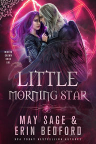 Title: Little Morning Star (Wicked Crown, #1), Author: May Sage