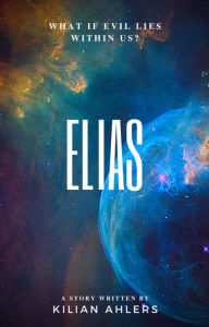 Title: Elias, Author: Kilian Ahlers