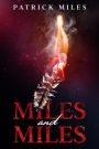 Miles and Miles