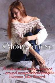 Title: #MommaStrong, Author: Tricia Andersen