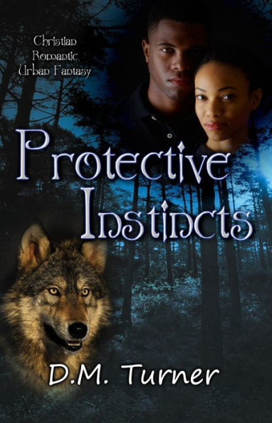 Protective Instincts (Campbell Wildlife Preserve, #9)