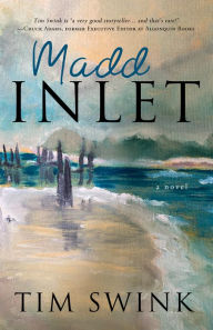 Download book isbn free Madd Inlet: A Novel  DJVU MOBI iBook by 
