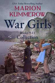 Title: War Girls Box Set: Books 9-11, Author: Marion Kummerow