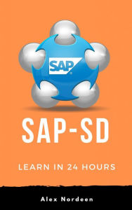 Title: Learn SAP SD in 24 Hours, Author: Alex Nordeen