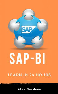 Title: Learn SAP BI in 24 Hours, Author: Alex Nordeen
