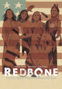 Redbone: The True Story of a Native American Rock Band