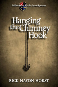 Title: Hanging the Chimney Hook, Author: Rick Haydn Horst