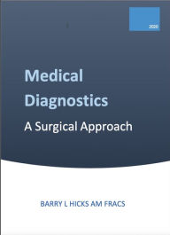 Title: Medical Diagnostics: A Surgical Approach, Author: Barry Hicks