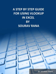 Title: A Step By Step Guide For Using Vlookup In Excel, Author: Sourav Rana