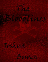 Title: The Bloodlines, Author: Joshua Bowen