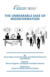 Title: The Unbearable Ease of Misinformation, Author: Semir Dzebo