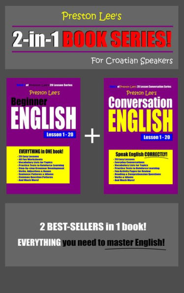 Preston Lee's 2-in-1 Book Series! Beginner English & Conversation English Lesson 1: 20 For Croatian Speakers