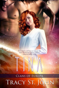 Title: Tina, Author: Tracy St. John