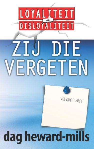 Zij Die Vergeten