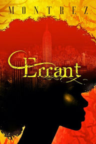Title: Errant (The 12:01 Trilogy, #1), Author: Montrez