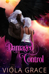Title: Damaged Control, Author: Viola Grace
