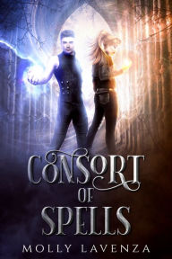 Title: Consort of Spells, Author: Molly Lavenza