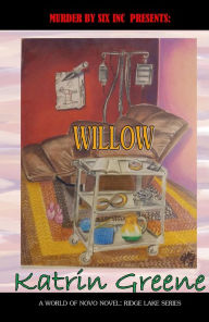 Title: Willow, Author: Katrin Greene