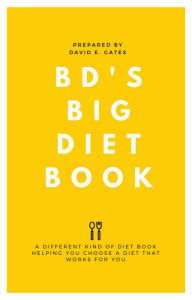 Title: BD's Big Diet Book, Author: David E. Gates