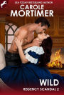 Wild (Regency Scandal 2)