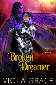 Title: Broken Dreamer, Author: Viola Grace