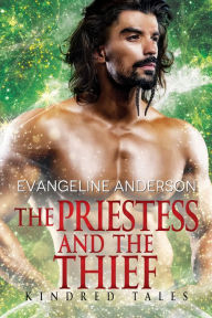 Title: The Priestess and the Thief, Author: Evangeline Anderson