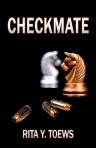 Title: Checkmate, Author: Rita Y Toews