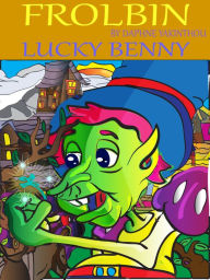 Title: Frolbin Lucky Benny, Author: Daphne Yakinthou