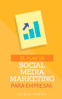 El plan de Social Media Marketing para empresas