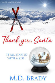 Title: Thank You, Santa, Author: M.D. Brady