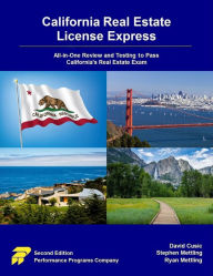 Title: California Real Estate License Express: All-in-One Review and Testing to Pass California's Real Estate Exam, Author: David Cusic