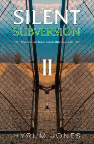 Title: Silent Subversion 2, Author: Hyrum Jones