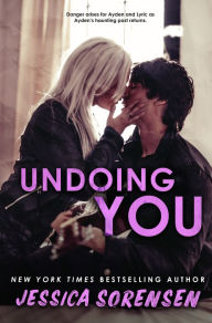 Title: Undoing You, Author: Jessica Sorensen