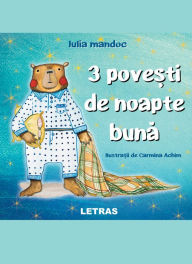 Title: Trei Povesti De Noapte Buna, Author: Iulia Mandoc