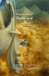 Title: Vasta Sed, Author: Concha García