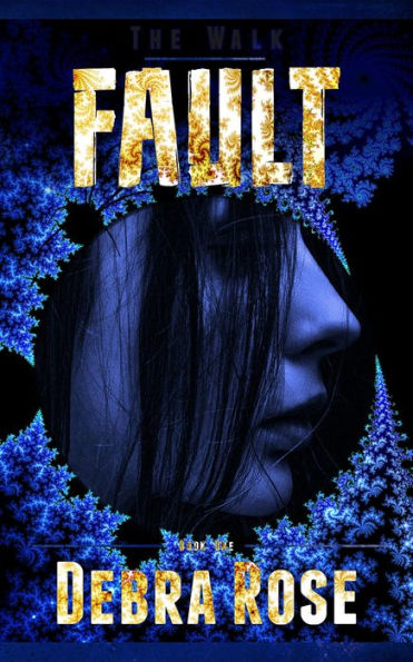Fault (The Walk, #1)